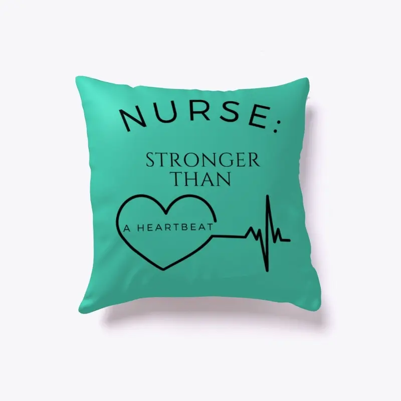 NURSE STRONGER THAN A HEARTBEAT