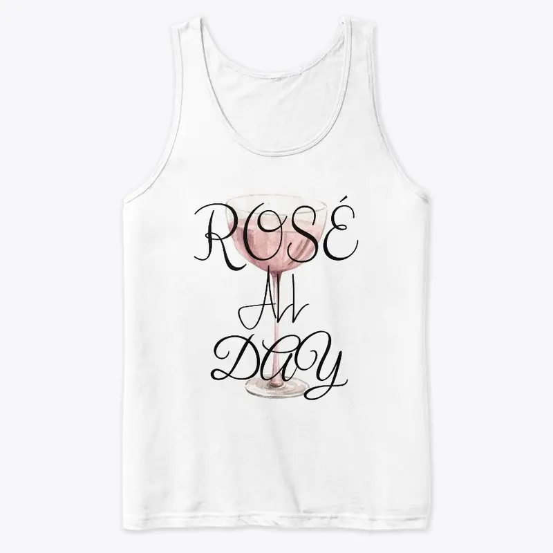 ROSÉ ALL DAY